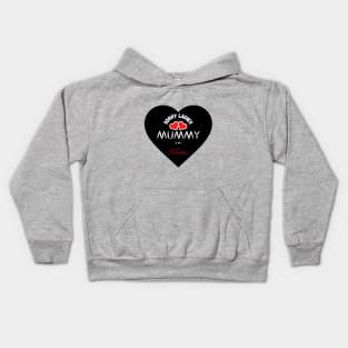 sorry ladies mommy is my valentine day <3 Kids Hoodie